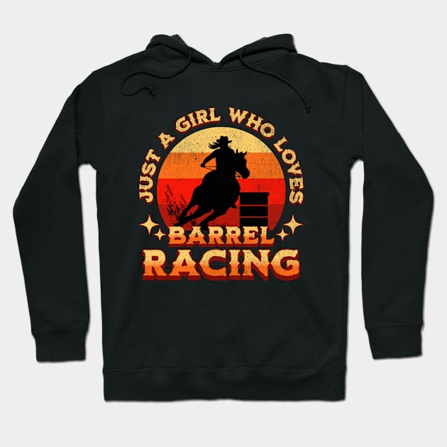 Just a Girl Who Loves Barrel Racing Hoodie by BankaiChu